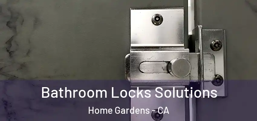  Bathroom Locks Solutions Home Gardens - CA